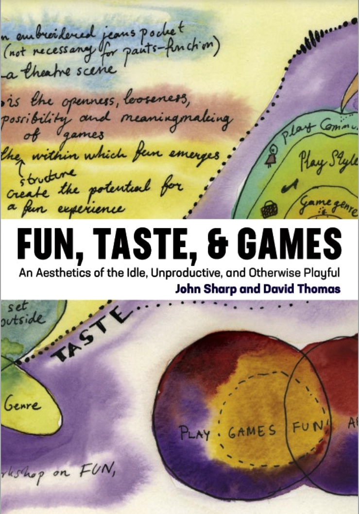 & Games: An Aesthetics of the Idle Taste Fun Unproductive and Otherwise Playful 